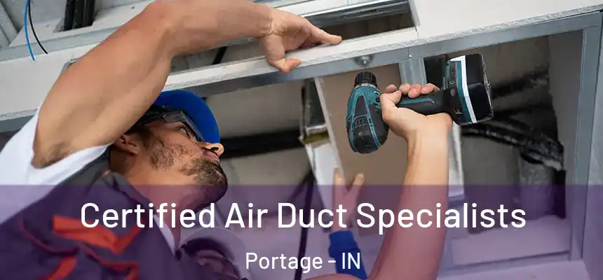 Certified Air Duct Specialists Portage - IN